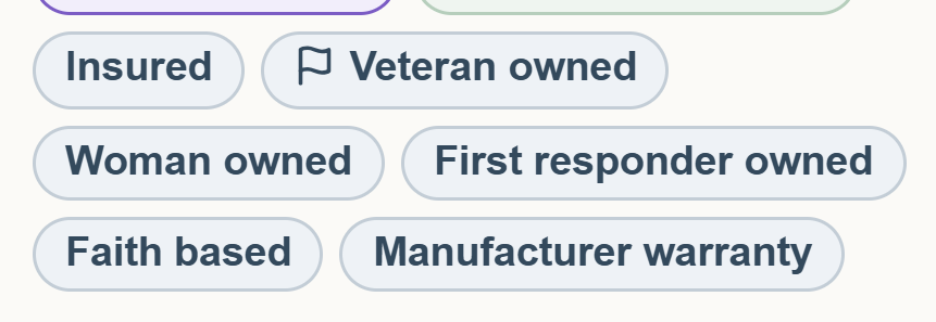 Blue-gray badges: Insured, Veteran owned with a small flag, Woman owned, First responder owned, Faith based, Manufacturer warranty.