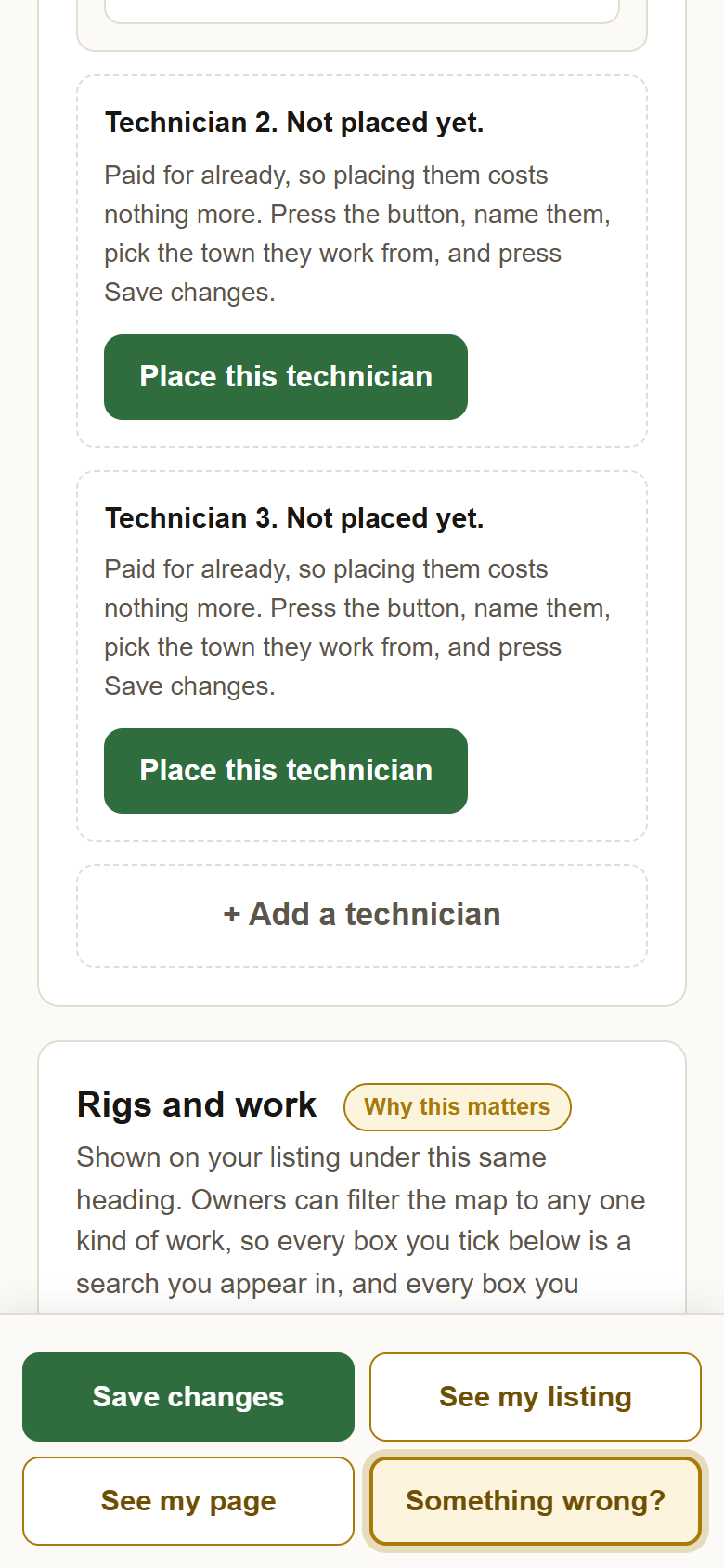 Two dashed rows reading Technician 2. Not placed yet and Technician 3. Not placed yet, each with a green Place this technician button, and under them + Add a technician.